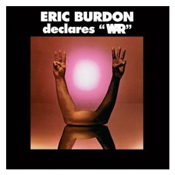Cover for Eric Burdon &amp; War · ERIC BURDON DECLARES WAR by BURDON, ERIC &amp; WAR (CD) (2015)
