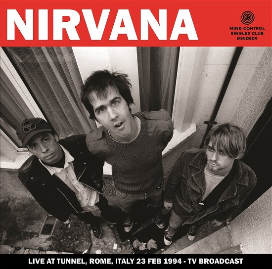 Cover for Nirvana · Live At Tunnel. Rome. Italy 23 Feb 1994 - Tv Broadcast (7&quot;) (2022)