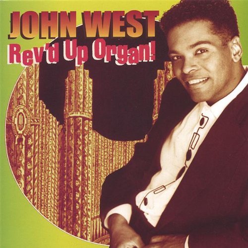 Cover for John West · Rev'd Up Organ (CD) (2006)