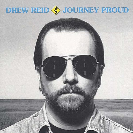 Cover for Drew Reid · Journey Proud (CD) (2007)