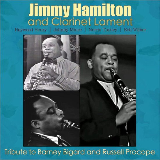 Cover for Hamilton,jimmy / Lament,clarinet · Tribute to Barney Bigard &amp; Russell Procope (CD) (2014)