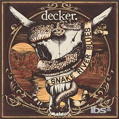 Cover for Decker · Snake River Blues (CD) (2016)