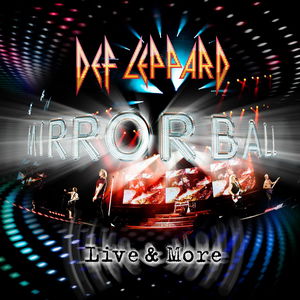 Cover for Def Leppard · Mirror Ball - Live &amp; More (LP) [Clear vinyl edition] (2011)