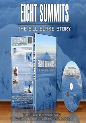 Cover for Eight Summits - the Bill Burke Story (DVD) (2018)