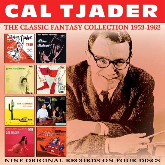The Classic Fantasy Collection: 1953-1962 - Cal Tjader - Musiikki - ABP8 (IMPORT) - 0823564810003 - tiistai 1. helmikuuta 2022