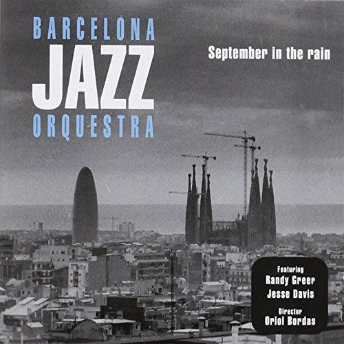 Cover for Barcelona Jazz Orchestra · September In The Rain (CD) (2024)