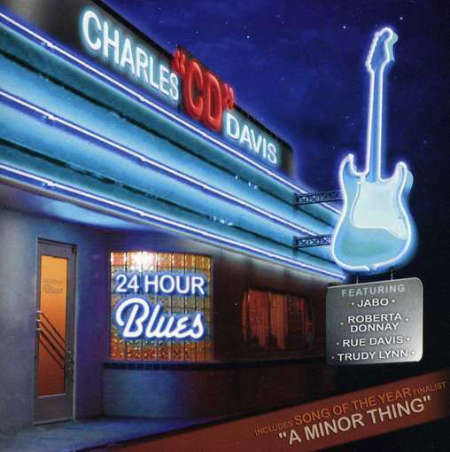 Cover for Charles Davis · 24 Hour Blues (CD) (2011)