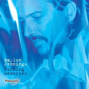 Cover for Waylon Jennings · Burning Memories (CD) (2011)