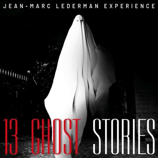 Cover for Jean-Marc Lederman Experience · 13 Ghost Stories (CD) [Digipak] (2019)