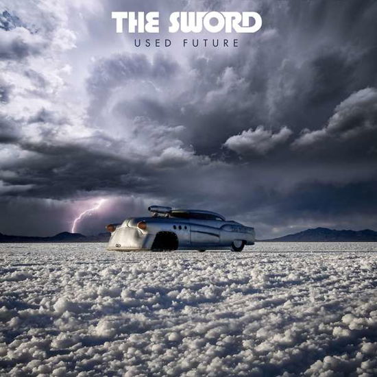 Cover for The Sword · Used Future (CD) (2018)
