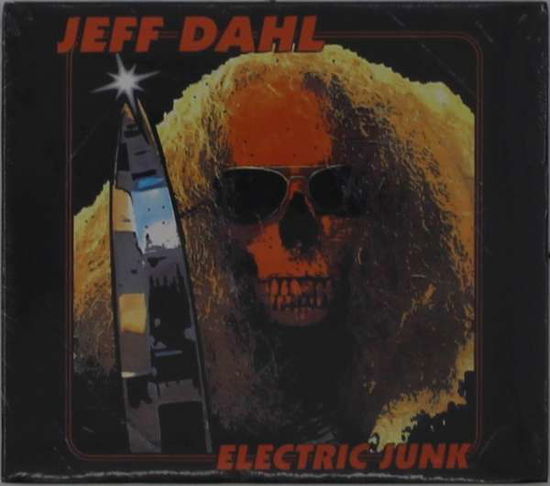 Cover for Jeff Dahl · Electric Junk (CD) (2019)