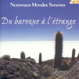 Cover for Sampler + Catalogue · Nouveaux Mondes Sonores - Baroque, De Palerme A L'amerique Latine - Autour D'un Requiem - Du Classique A L'etrange (CD)