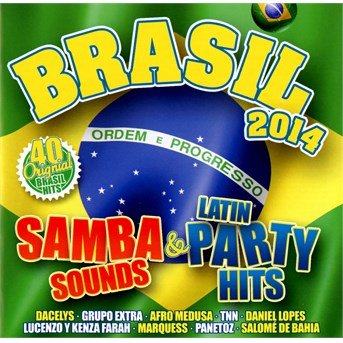 Brasil 2014 - Samba Sounds & Party Hits - V/A - Musikk - SELECTED SOUND - 4032989512003 - 27. mars 2014
