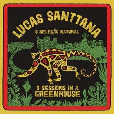 Cover for Lucas Santtana · 3 Sessions In A Greenhouse (LP) (2023)