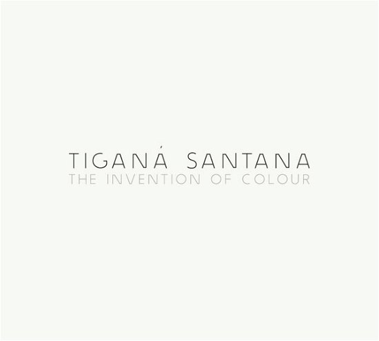 Cover for Tigana Santana · Invention Of Colour (CD) [Digipak] (2013)