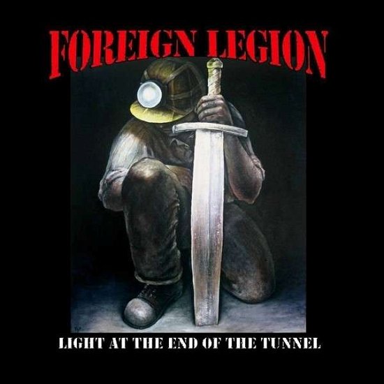 Cover for Foreign Legion · Light At The End Of The Tunnel (CD) (2015)