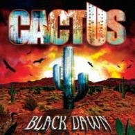 Cover for Cactus · Black Dawn (CD) [Japan Import edition] (2016)
