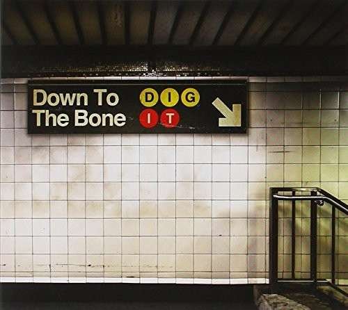 Dig It - Down to the Bone - Musique - 5P-VINE - 4995879938003 - 20 mai 2014