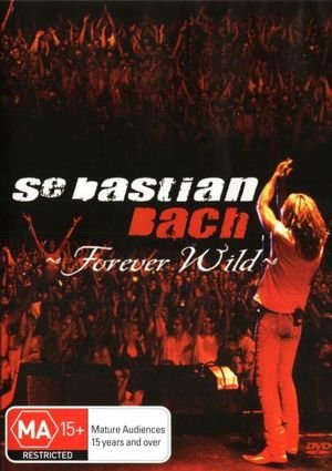 Cover for Sebastian Bach · Forever Wild (DVD) (2009)