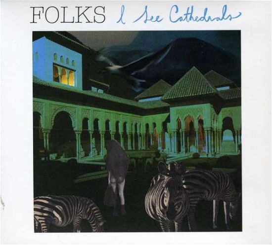 Cover for Folks · I See Cathedrals (CD) (2012)