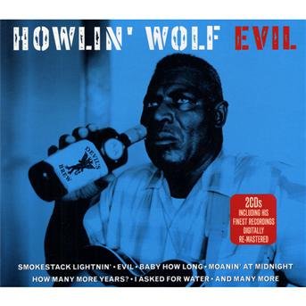 Evil - Howlin' Wolf - Muziek - NOT NOW - 5060143493003 - 3 juli 2018