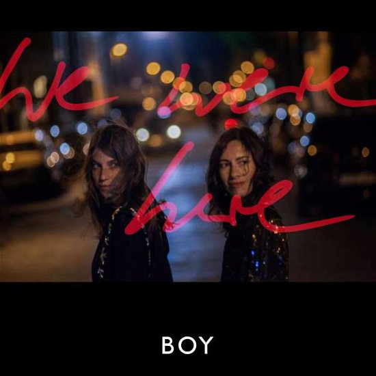 Cover for Boy · We Were Here (CD) [Limited edition] [Box set] (2015)