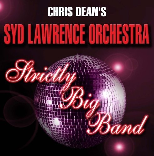 Cover for Syd Lawrence Orchestra · Strictly Big Band (CD)
