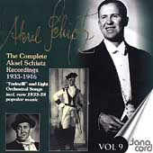 The Complete Recordings - Vol. 9 - Aksel Schiotz - Musik - DANACORD - 5709499459003 - 1. September 2018