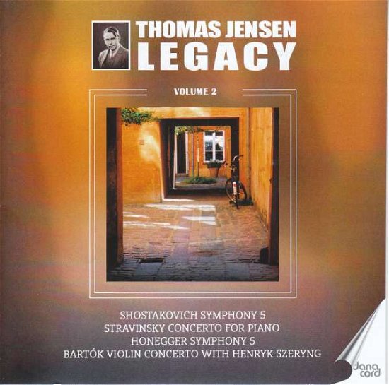 Cover for Thomas Jensen / Drso / Szeryng · Dmitri Shostakovich / Igor Stravinsky / Arthur Honegger / Knudage Riisager / Bela Bartok: The Thomas Jensen Legacy. Vol.2 (CD) (2021)