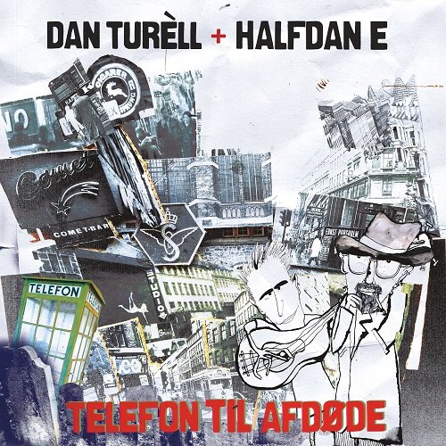 Cover for Dan Turèll &amp; Halfdan E · Telefon til afdøde (LP) (2019)