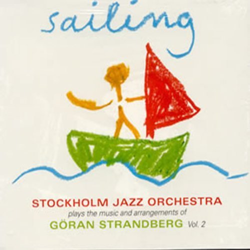 Cover for Stockholm Jazz Orchestra · Sailing (CD) (2005)