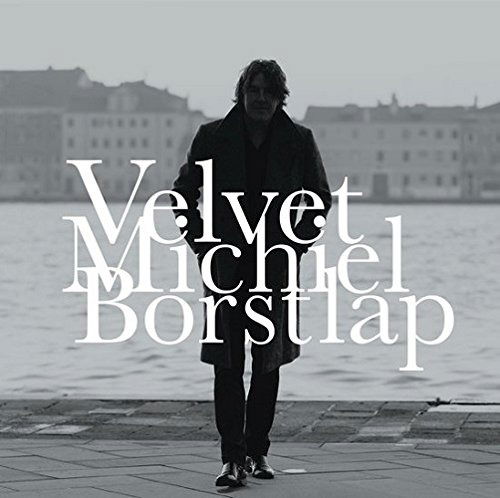 Cover for Michiel Borstlap · Velvet (CD) (2017)