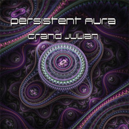 Grand Julien - Persistent Aura - Musik - SITA - 8006320062003 - 18. oktober 2011
