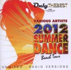 Cover for Aa.vv. · 2012 Summer Dance Beach Tour (CD) (2012)
