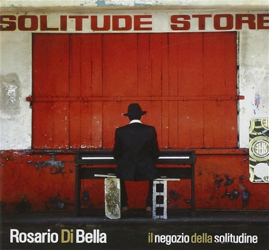 Cover for Di Bella Rosario · Il Negozio Della Solitudine (CD) (2007)