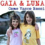 Cover for Gaia &amp; Luna · Come Vasco Rossi (CD)