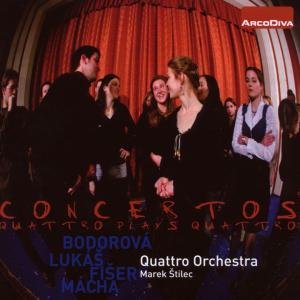 Cover for Bodorova / Quattro Orchestra · Concertos: Quattro Plays Quattro (CD) (2008)