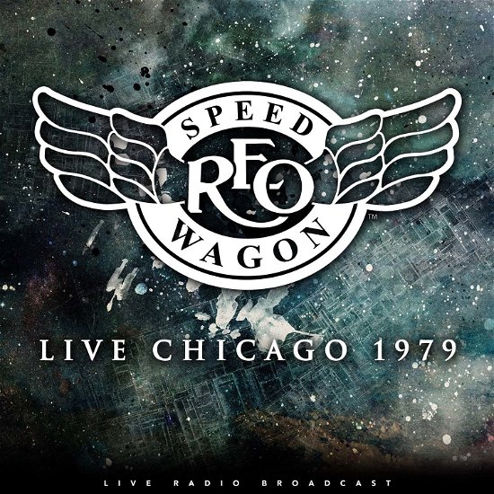 Live Chicago 1979 - Reo Speedwagon - Música - FORE - 8717662576003 - 30 de maio de 2022
