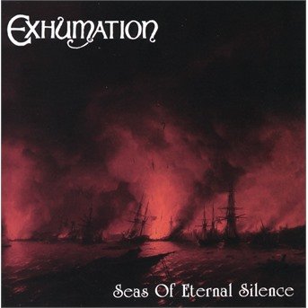 Cover for Exhumation · Seas of Eternal Silence (CD) (2019)