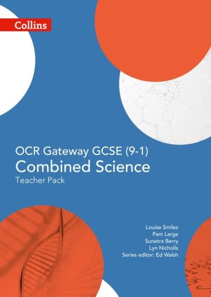 Cover for Ed Walsh · OCR Gateway GCSE Combined Science 9-1 Teacher Pack - GCSE Science 9-1 (DIV) (2016)