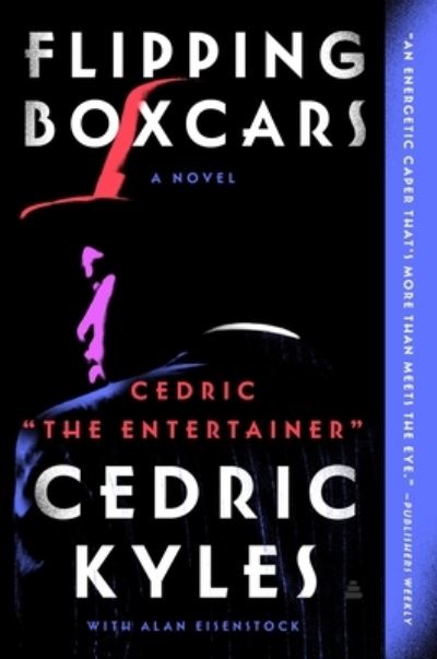 Cover for Cedric the Entertainer · Flipping Boxcars (Book) (2024)