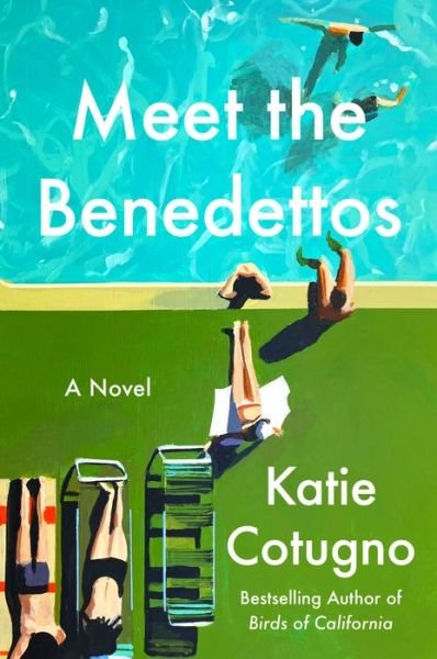Cover for Katie Cotugno · Meet the Benedettos: A Novel (Hardcover Book) (2023)