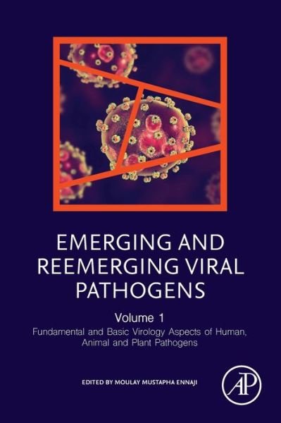 Cover for Moulay Ennaji · Emerging and Reemerging Viral Pathogens: Volume 1: Fundamental and Basic Virology Aspects of Human, Animal and Plant Pathogens (Paperback Book) (2019)