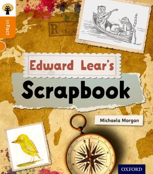 Cover for Michaela Morgan · Oxford Reading Tree inFact: Level 6: Edward Lear's Scrapbook - Oxford Reading Tree inFact (Paperback Book) (2014)