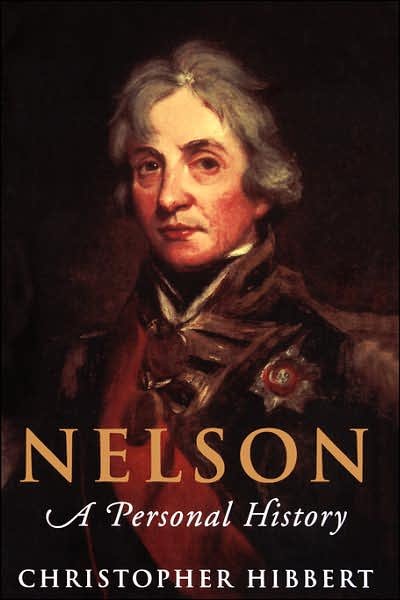 Cover for Christopher Hibbert · Nelson: A Personal History (Pocketbok) (1996)