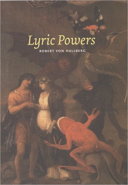 Cover for Robert Von Hallberg · Lyric Powers (Hardcover Book) (2008)