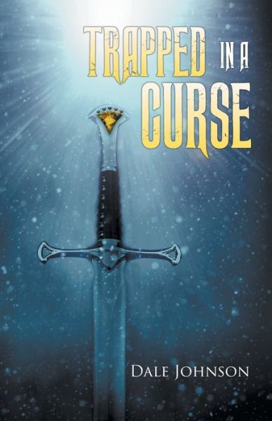 Cover for Dale Johnson · Trapped in a Curse (Paperback Book) (2019)