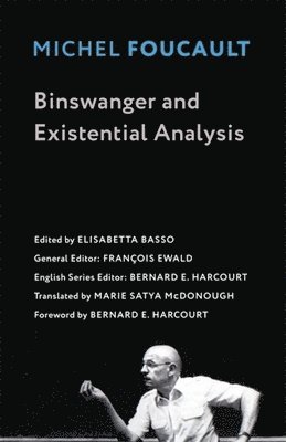 Cover for Michel Foucault · Binswanger and Existential Analysis - Foucault's Early Lectures and Manuscripts (Hardcover Book) (2025)