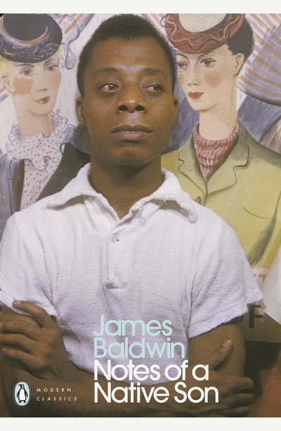 Cover for James Baldwin · Notes of a Native Son - Penguin Modern Classics (Paperback Bog) (2017)