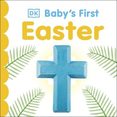 Cover for Dk · Baby's First Easter - Baby's First Holidays (Tavlebog) (2021)